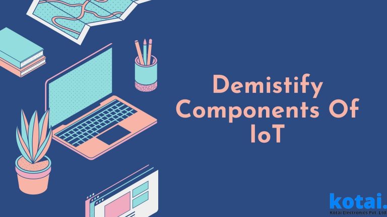 What Are The Major Components of IoT System