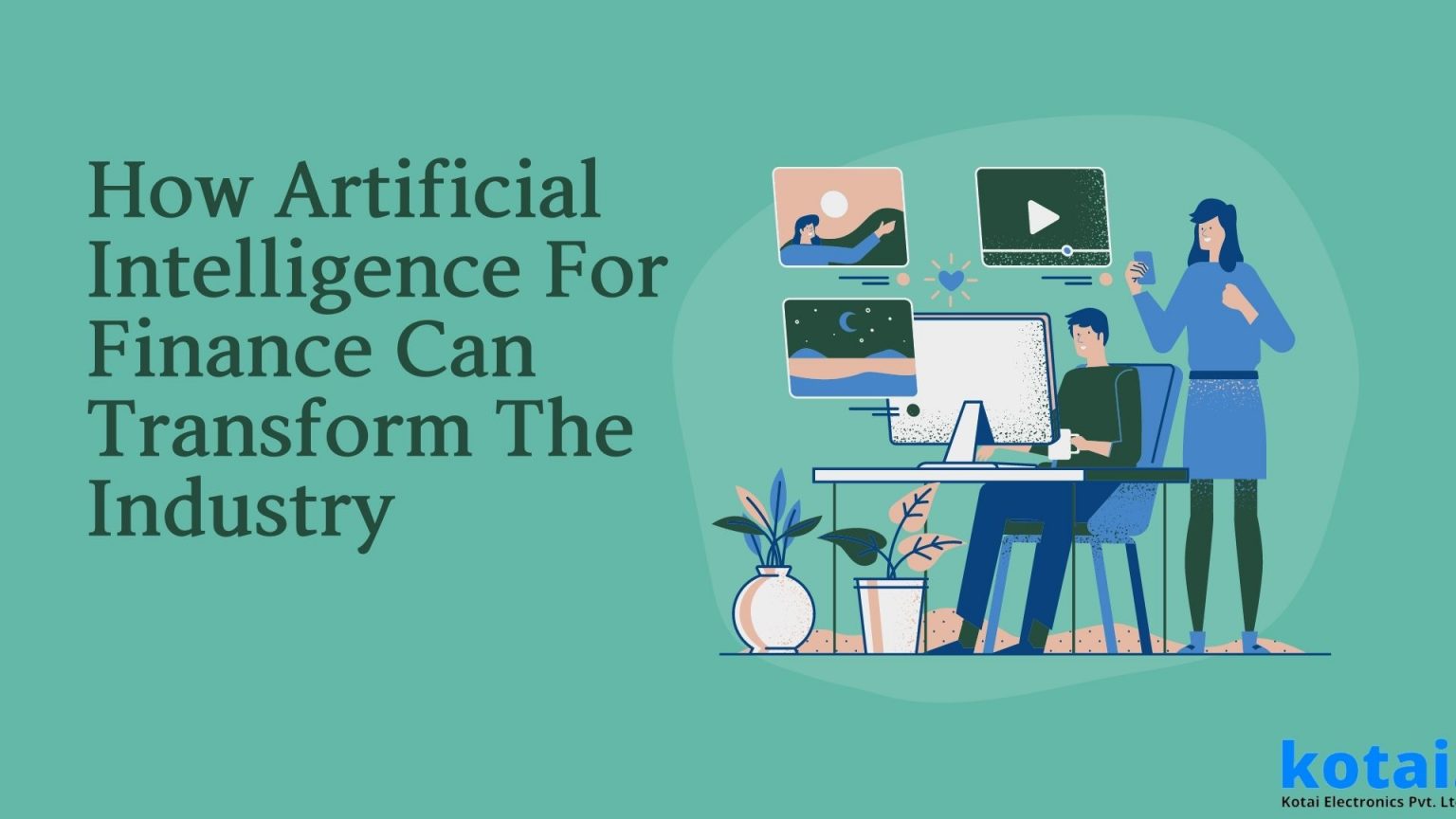 How Artificial Intelligence For Finance Can Transform The Industry ...