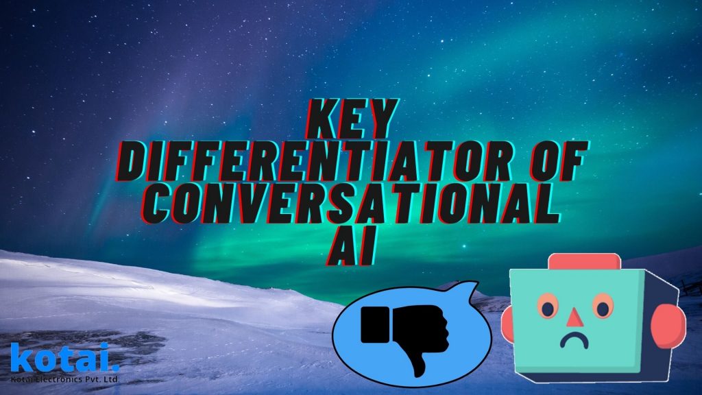 key differentiator of conversational Ai
